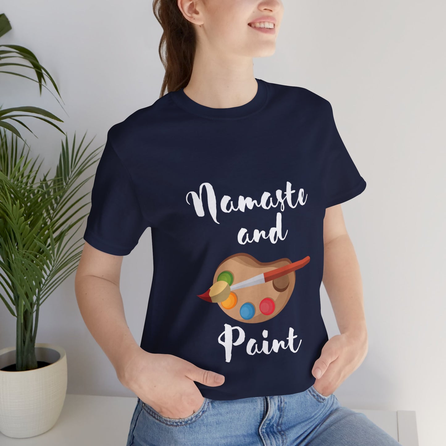 Namaste and Paint | Unisex Jersey Short Sleeve Tee