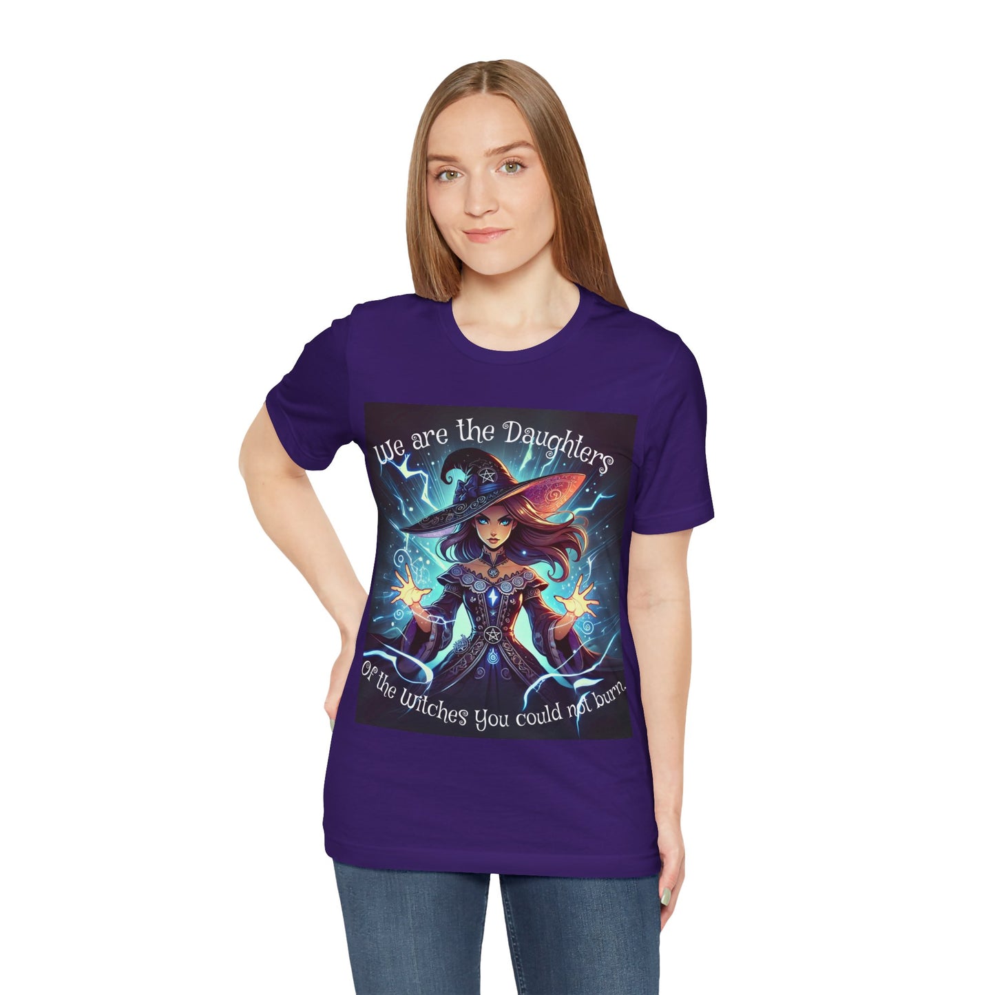 We Are the Daughters... Jersey Short Sleeve Tee