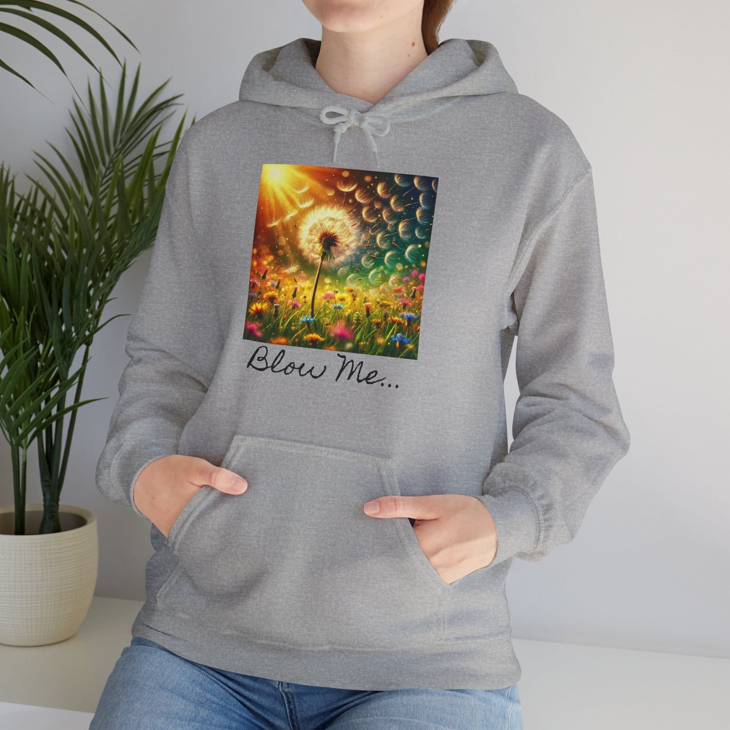 Bl*W Me Hoodie Sweatshirt