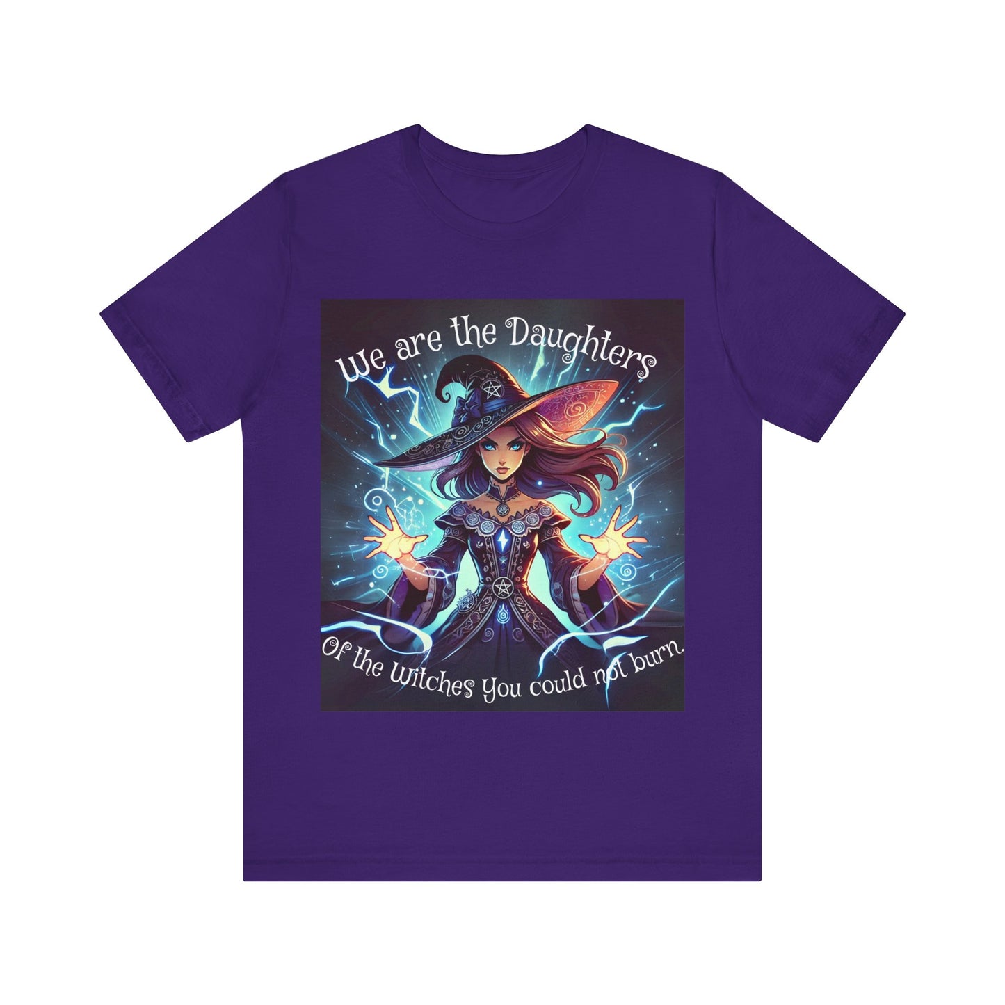We Are the Daughters... Jersey Short Sleeve Tee