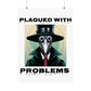 Vertical Poster - Digital Art Plagued With Problems Plague Doctor