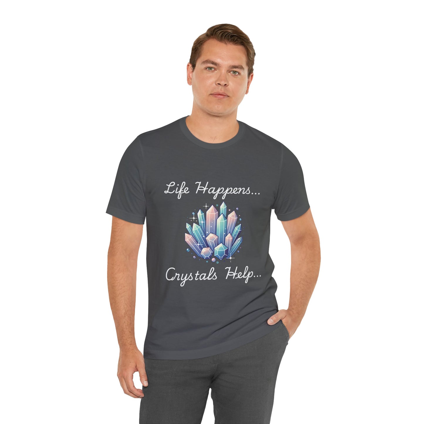 Life Happens Crystals Help Jersey Short Sleeve Tee