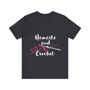 Namaste and Crochet Jersey Short Sleeve Tee