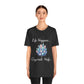 Life Happens Crystals Help Jersey Short Sleeve Tee