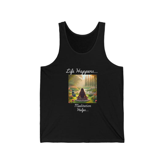 Life Happens Meditation Helps Unisex Tank