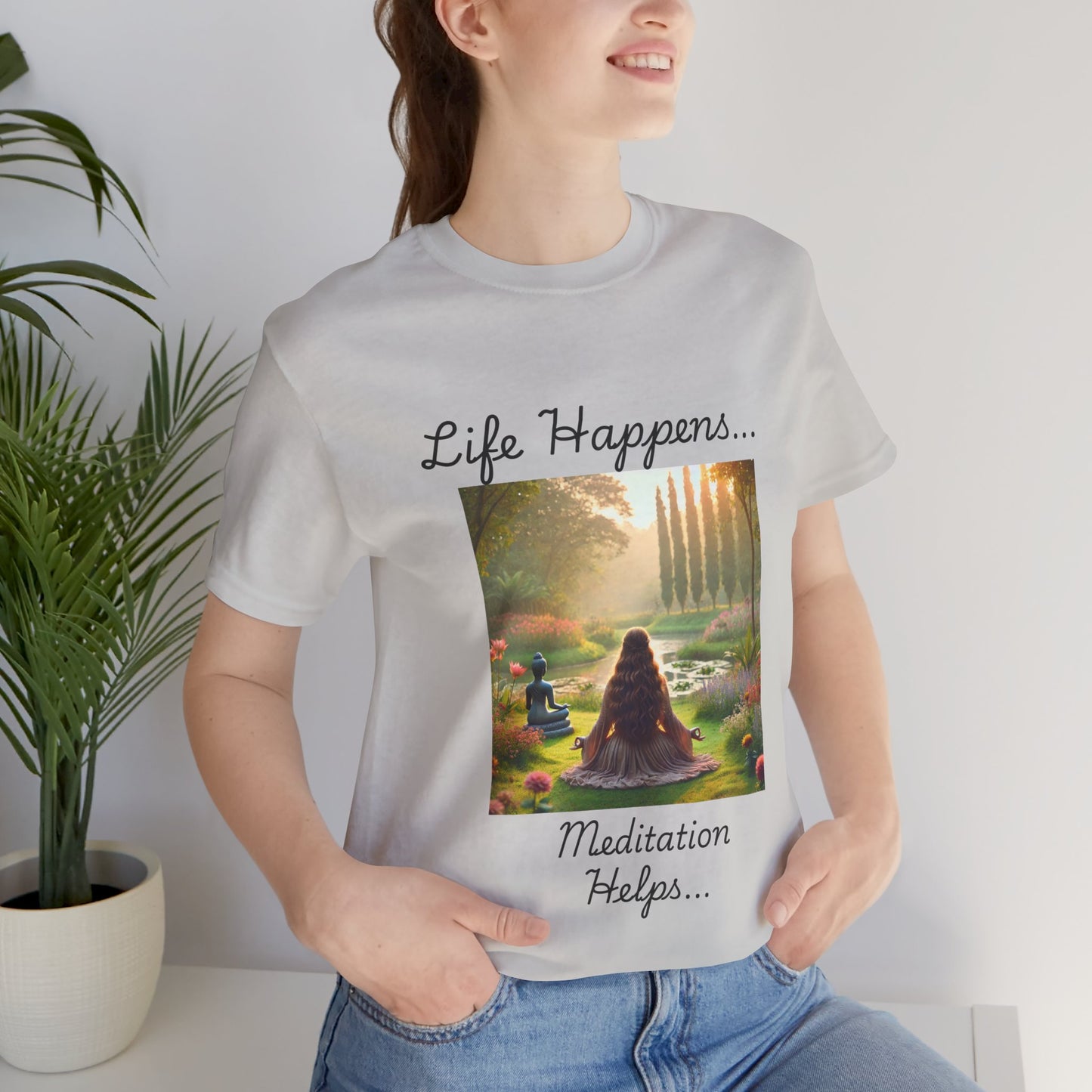 Life Happens, Meditation Helps Jersey Short Sleeve Tee