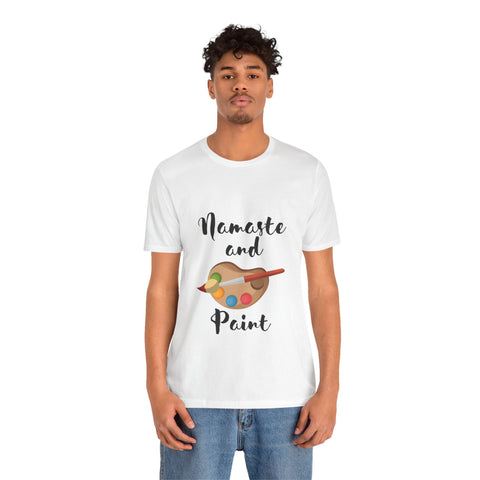 Namaste and Paint | Unisex Jersey Short Sleeve Tee