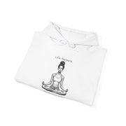 Life Happens... Meditation Helps...   Hooded Sweatshirt