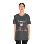 Namaste and Drink Coffee | Unisex Jersey Short Sleeve Tee