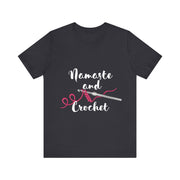 Namaste and Crochet Jersey Short Sleeve Tee