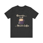 Namaste and Drink Coffee | Unisex Jersey Short Sleeve Tee