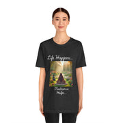 Life Happens, Meditation Helps Jersey Short Sleeve Tee