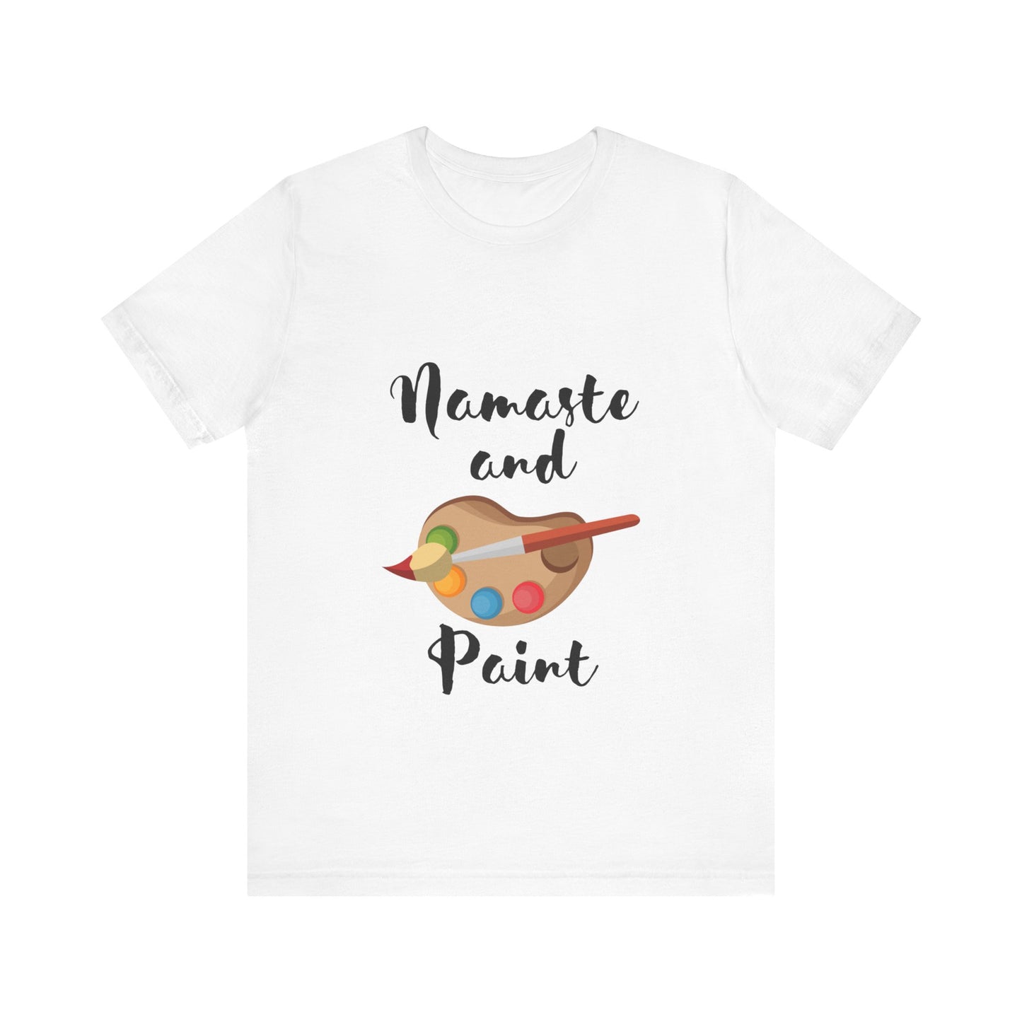 Namaste and Paint | Unisex Jersey Short Sleeve Tee