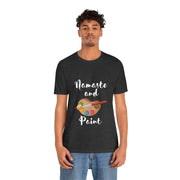 Namaste and Paint | Unisex Jersey Short Sleeve Tee