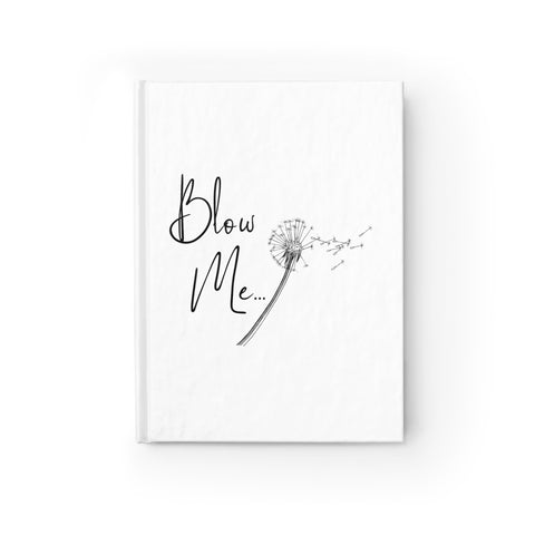 Bl*w Me Sassy Notebook - Ruled