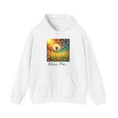 Bl*W Me Hoodie Sweatshirt