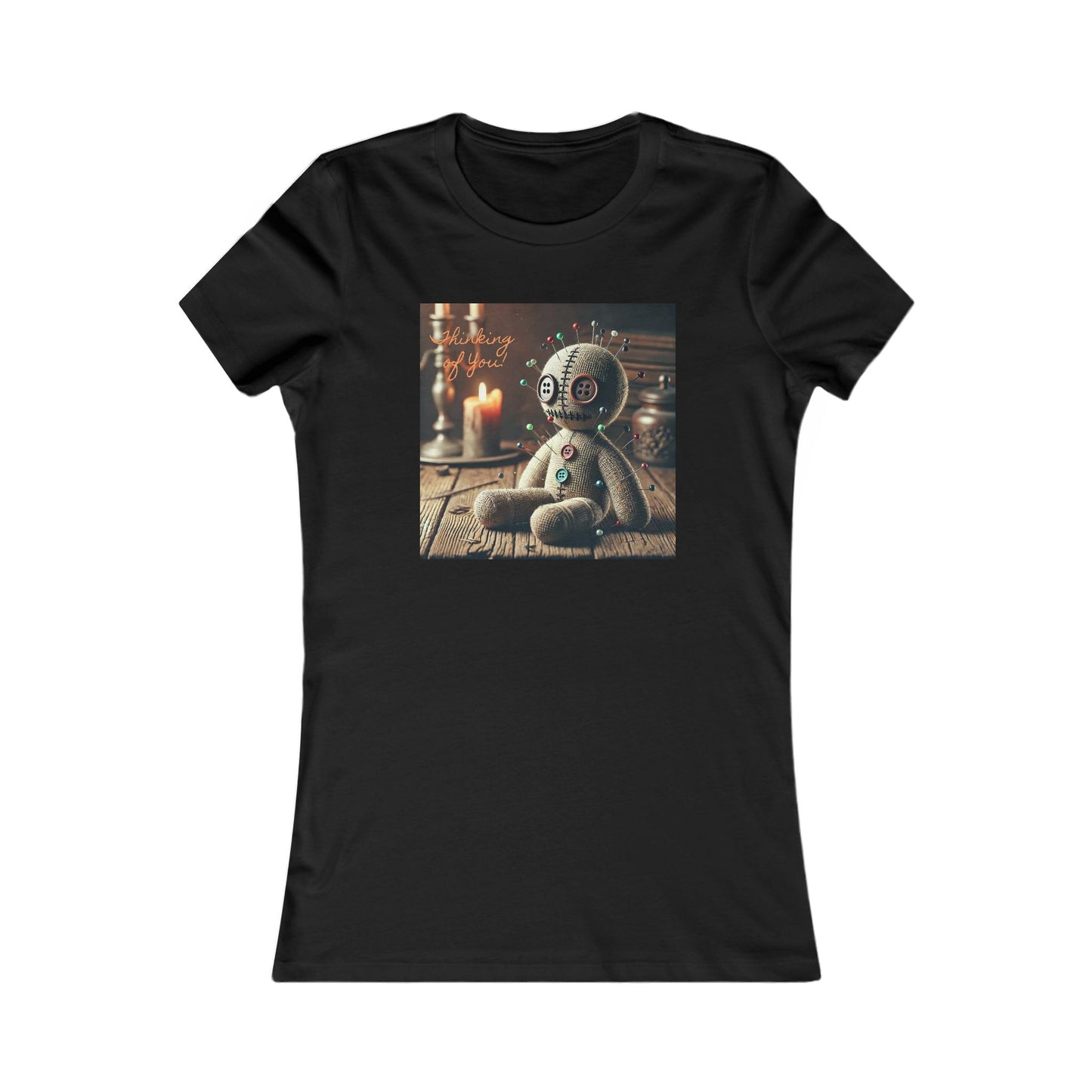 Funny Voodoo Doll Women's Tee - Thinking of You Graphic Shirt