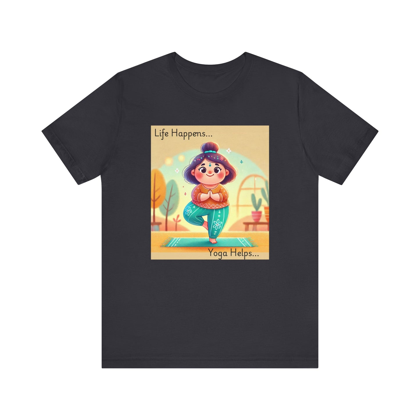 Yoga Tee - Cute Quirky Girl Tree Pose Shirt with 'Life Happens Yoga Helps'