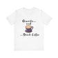 Namaste and Drink Coffee | Unisex Jersey Short Sleeve Tee