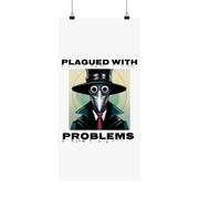 Vertical Poster - Digital Art Plagued With Problems Plague Doctor