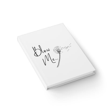 Journal - Blow Me Dandelion Design