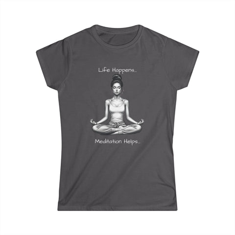 Meditation Helps... Softstyle Tee