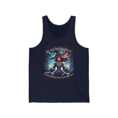 We are the Daughters of the Witches you could Not Burn!  Tank