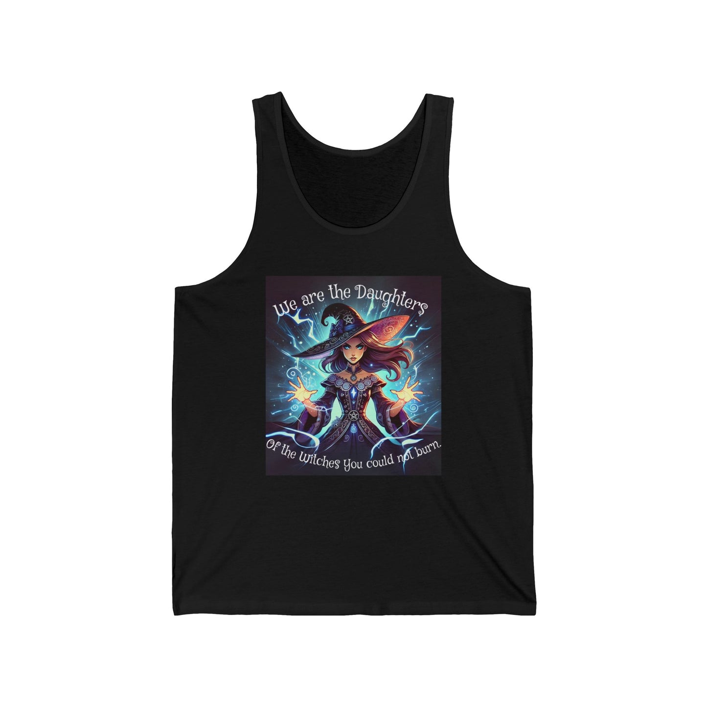We are the Daughters of the Witches you could Not Burn!  Tank