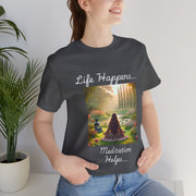 Life Happens, Meditation Helps Jersey Short Sleeve Tee