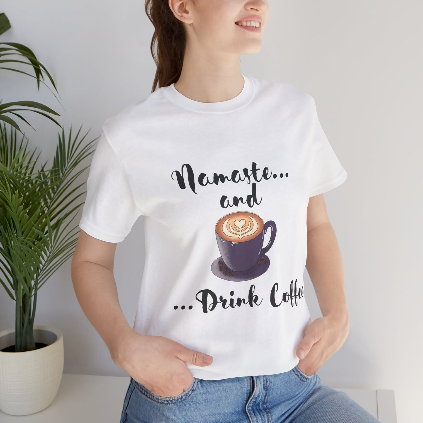Namaste and Drink Coffee | Unisex Jersey Short Sleeve Tee