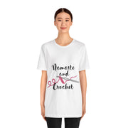 Namaste and Crochet Jersey Short Sleeve Tee