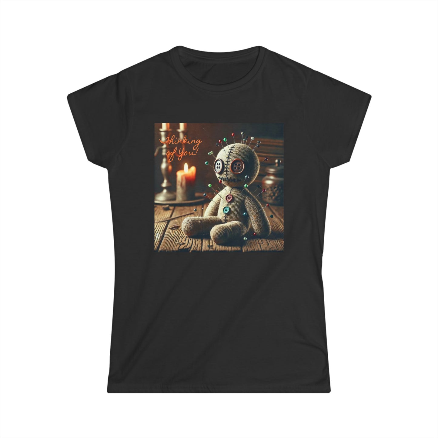 Funny Voodoo Doll Women's Tee - Thinking of You Graphic Shirt