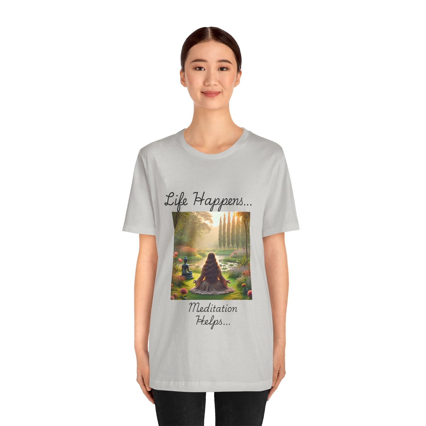 Life Happens, Meditation Helps Jersey Short Sleeve Tee
