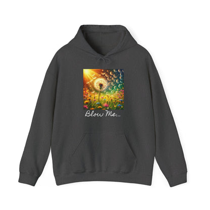 Bl*W Me Hoodie Sweatshirt