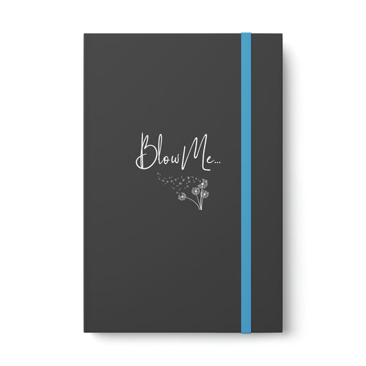Bl*w Me Sassy Notebook - Ruled