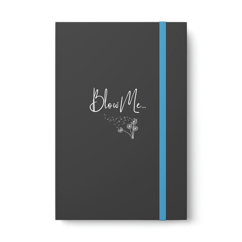 Bl*w Me Sassy Notebook - Ruled